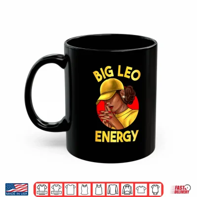 Mug Big Leo Energy African American Zodiac Shirt