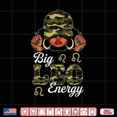 Design Big Leo Energy Black Culture Camouflage Zodiac Sign Shirt