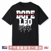 Dope Queen King Graphic Decor Leo Astrology Zodiac Shirt