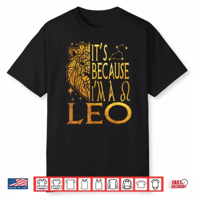 I Am Leo Zodiac Sign Symbol Lion July August Birthday Shirt