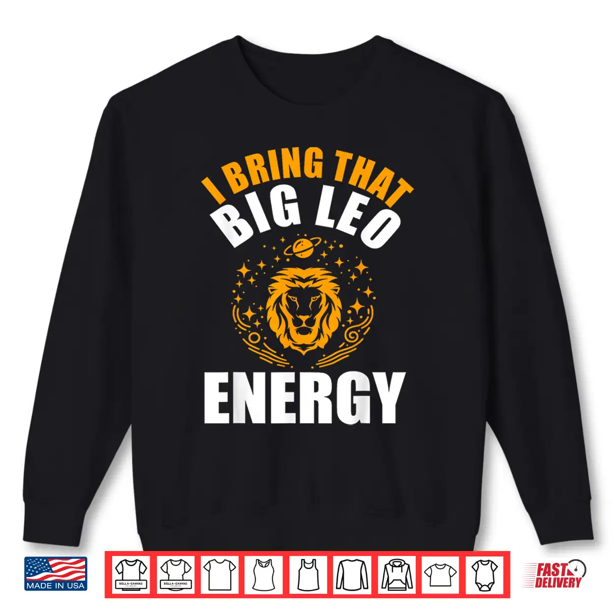 I Bring That Big Leo Energy Zodiac Lion Leo Season Shirt I Bring That Big Leo Energy Zodiac Lion Leo Season Shirt