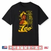 Leo Afro Black Culture Its My Birthday Zodiac Sign Shirt
