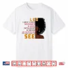 Leo I Have Three Sides Funny Gift Shirt