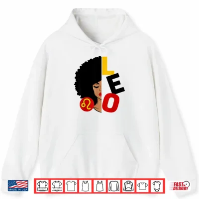 Hoodie Leo Queen Afro Black Culture Melanin Girl Zodiac Sign Shirt