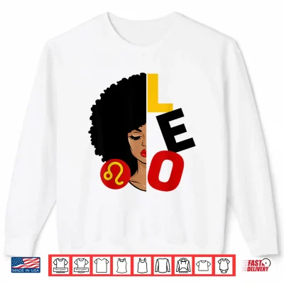 Sweatshirt Leo Queen Afro Black Culture Melanin Girl Zodiac Sign Shirt
