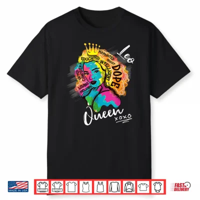 Leo Queen Zodiac Sign With Dope Melanin Shirt