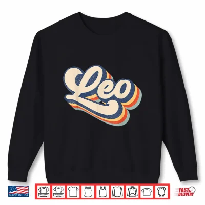 Sweatshirt Leo Retro Zodiac Sign July August Birthday Shirt