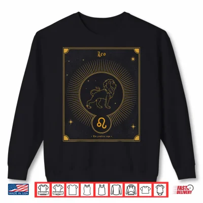Sweatshirt Leo The Fearless Sign Zodiac Shirt