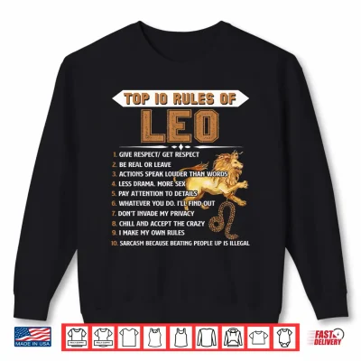 Sweatshirt Leo Zodiac Birthday Gift Top 10 Rules Of Leo Gift Funny Shirt
