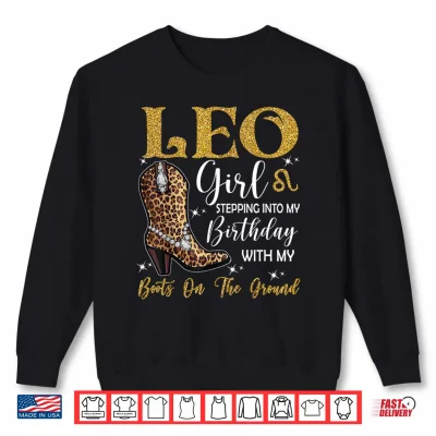 Sweatshirt Leo Zodiac Sign Stepping Into My Birthday Western Cowgirl Shirt