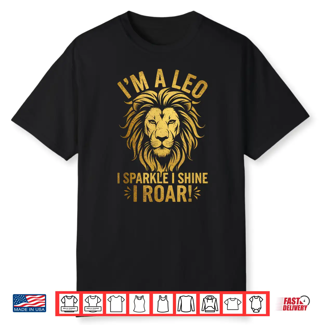 I Am A Leo I Sparkle I Shine I Roar Leo Zodiac Astrology Shirt I Am A Leo I Sparkle I Shine I Roar Leo Zodiac Astrology Shirt
