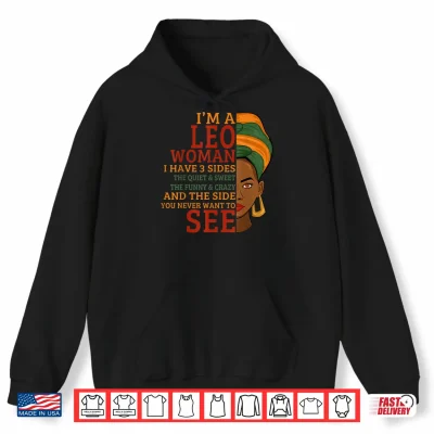 I Am A Leo I Have Three Sides Funny Gift Shirt 1 Hoodie I Am A Leo I Have Three Sides Funny Gift Shirt