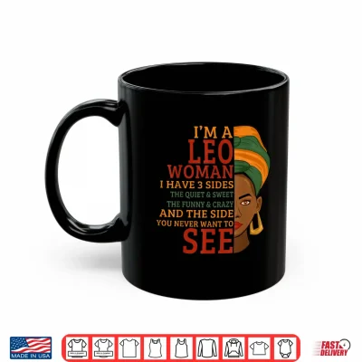 I Am A Leo I Have Three Sides Funny Gift Shirt 3 Mug I Am A Leo I Have Three Sides Funny Gift Shirt
