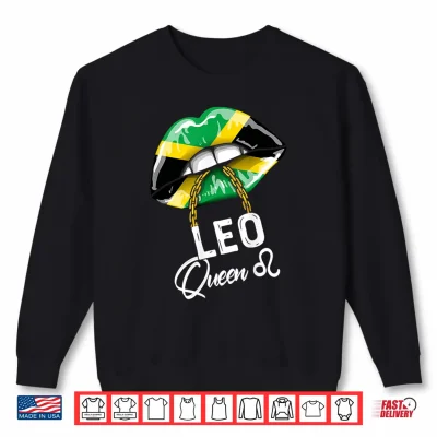 Jamaica Leo Queen Zodiac Birthday Jamaican Lips Cute Shirt 2 Sweatshirt Jamaica Leo Queen Zodiac Birthday Jamaican Lips Cute Shirt