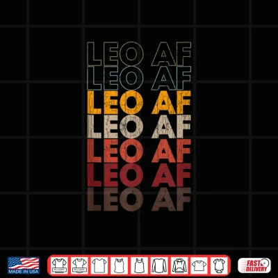 Design Leo A F Apparel Funny Zodiac Sign Gift Shirt