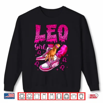 Sweatshirt Leo Birthday Black Culture Sneakers Zodiac Birthday Shirt