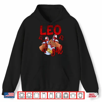 Hoodie Leo Birthday Sneakers Zodiac Sign Birthday Shirt