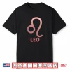 Leo Zodiac Shirt July August Sign Birthday Gift Shirt