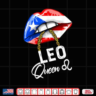 Design Puerto Rico Leo Queen July August Zodiac Cute Birthday Flag Shirt