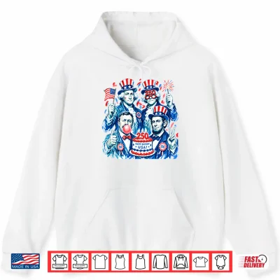 Hoodie Funny Founding Fathers America 250th Anniversary Shirt