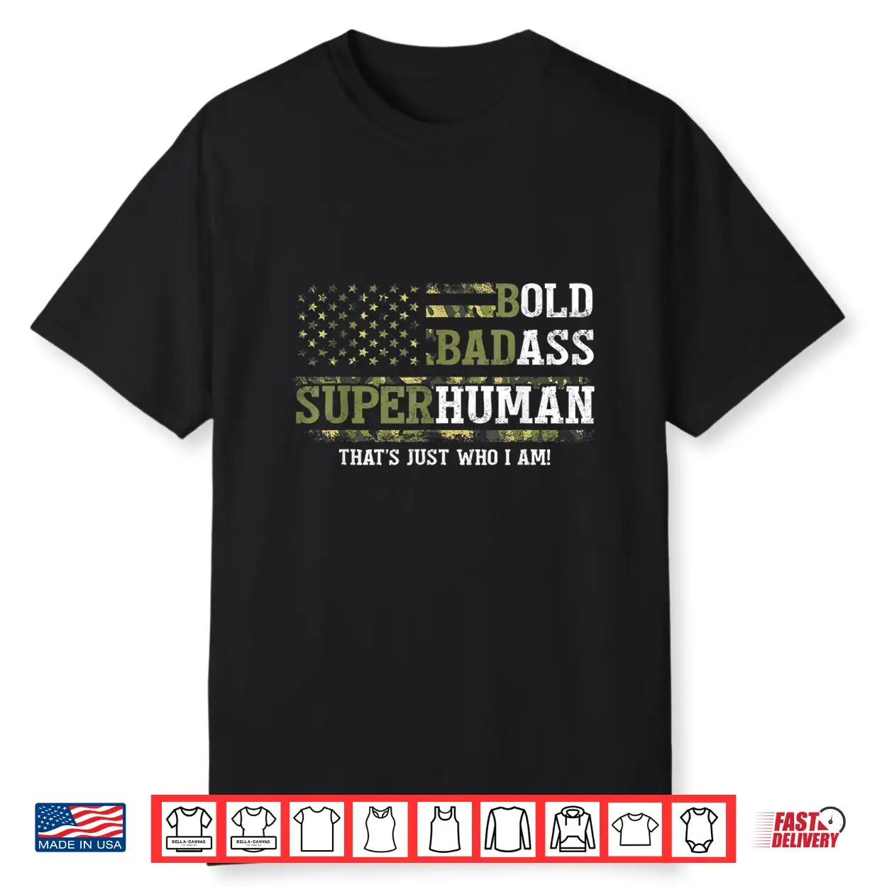 Bold Badass Superhuman That’S Just Who I Am Old Ass Man Shirt Bold Badass Superhuman That’S Just Who I Am Old Ass Man Shirt