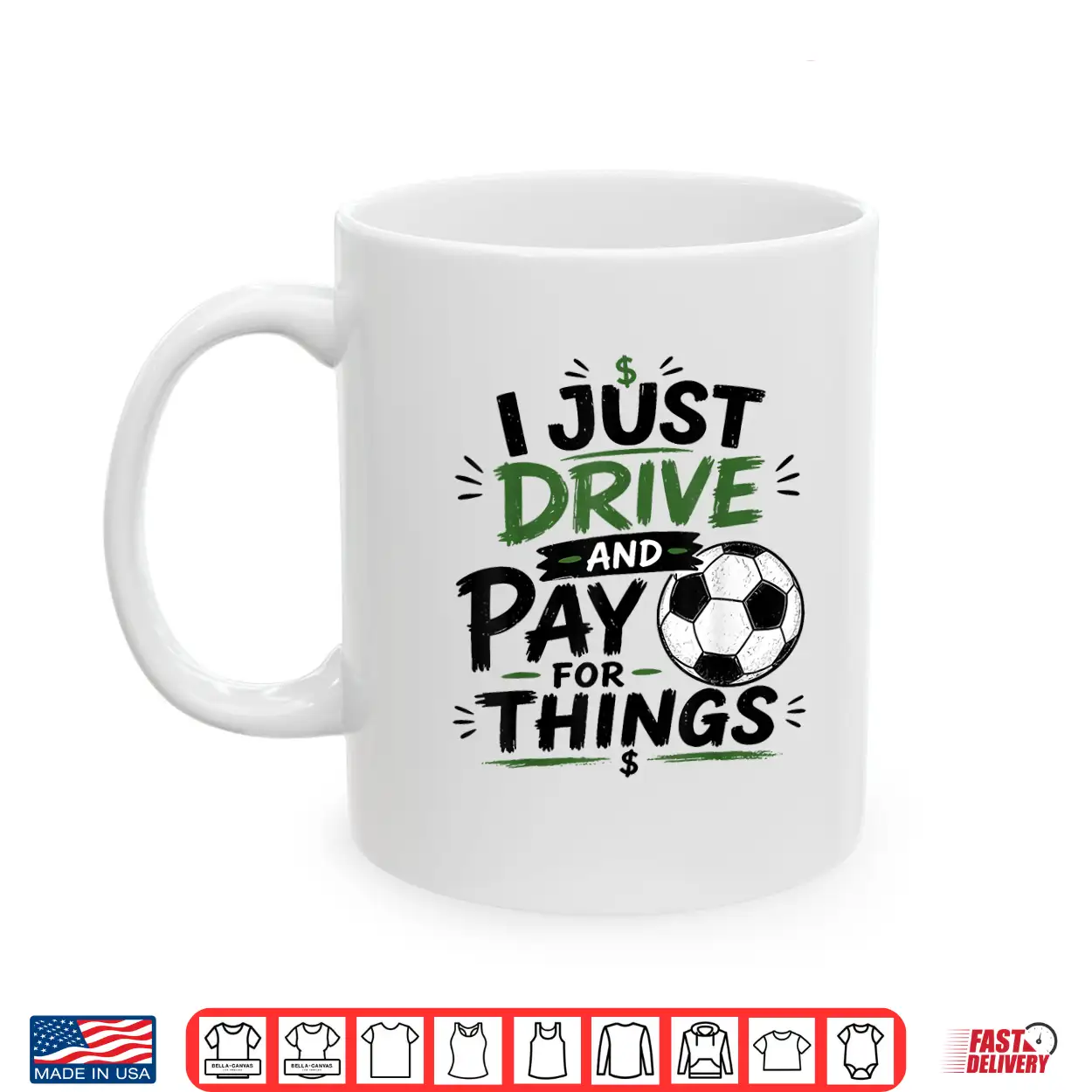I Just Drive And Pay For Things Funny Football Soccer Dads Shirt I Just Drive And Pay For Things Funny Football Soccer Dads Shirt