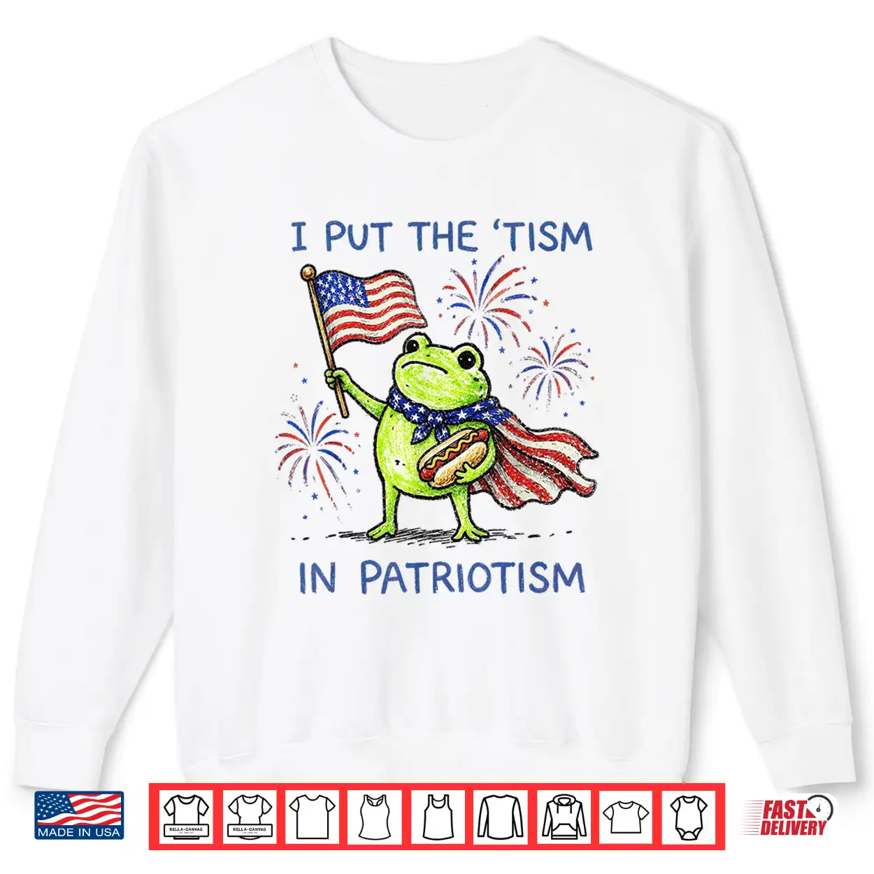 I Put The Tism In Patriotism Frog Patriotic Shirt Mens Kids Shirt I Put The Tism In Patriotism Frog Patriotic Shirt Mens Kids Shirt