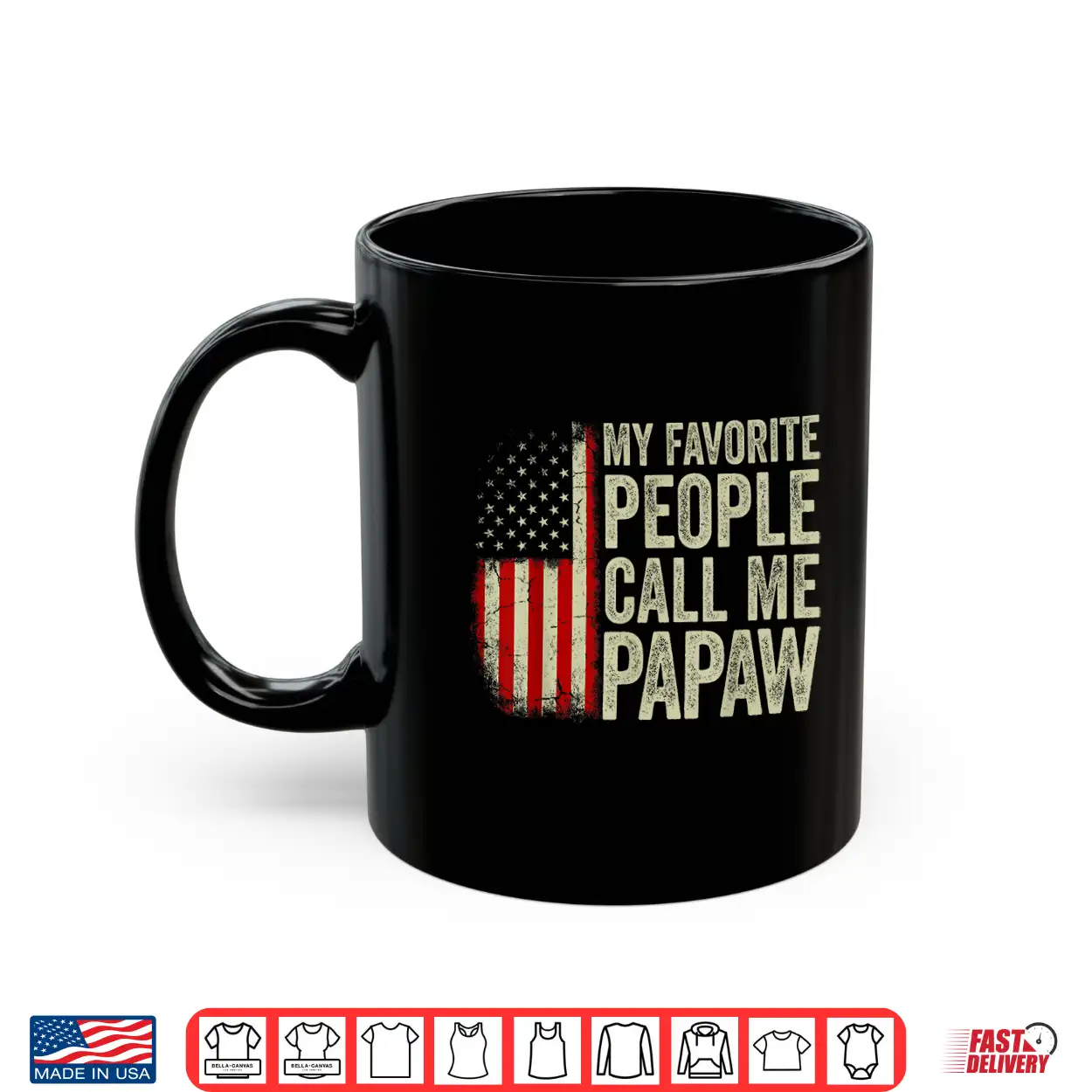 My Favorite People Call Me Papaw Us Flag Fathers Day Shirt My Favorite People Call Me Papaw Us Flag Fathers Day Shirt