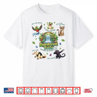 Rainforest Falls Exploring The Nature Of God Tropical Jungle Shirt