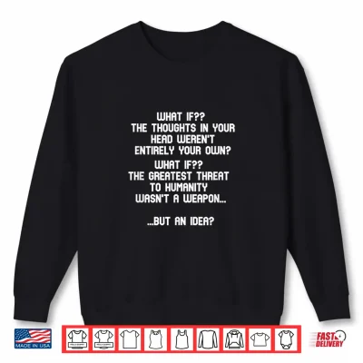 Sweatshirt Persuade Shirt