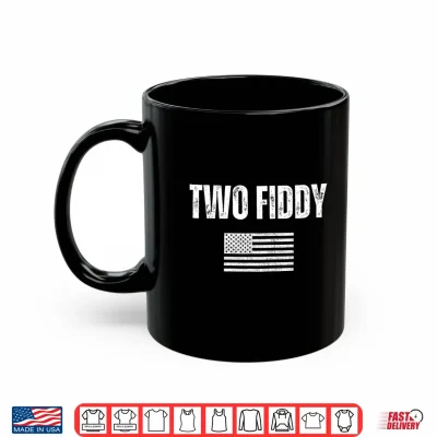Mug Two Fiddy American Flag Humor Patriot Meme Mens Womens Shirt
