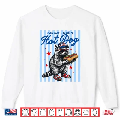 Sweatshirt Bad Day to Be A Hot Dog Funny Raccoon Hotdog 4th of July Shirt