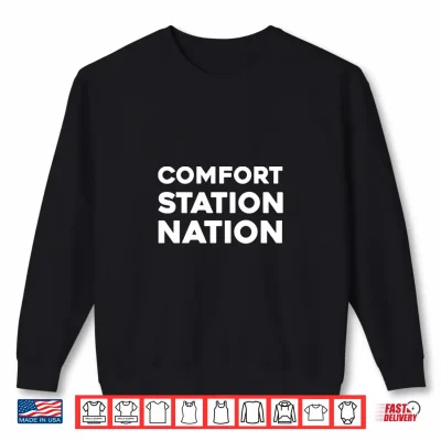 Sweatshirt Comfort Station Nation Shirt