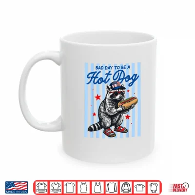 Mug Bad Day to Be A Hot Dog Funny Raccoon Hotdog 4th of July Shirt