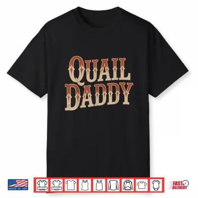 Quail Bird Lovers Quail Daddy Father Retro Shirt