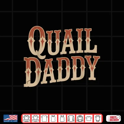 Design Quail Bird Lovers Quail Daddy Father Retro Shirt