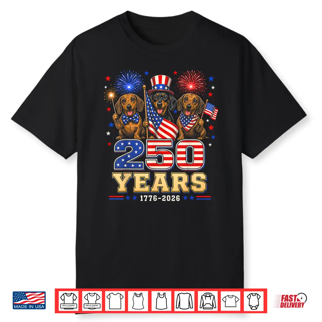 250 Years 1776 2026 Dachshund Patriotic Dog 4Th Of July Shirt 250 Years 1776 2026 Dachshund Patriotic Dog 4Th Of July Shirt