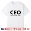 Ceo Cork Extraction Officer Funny Wine Lover Shirt