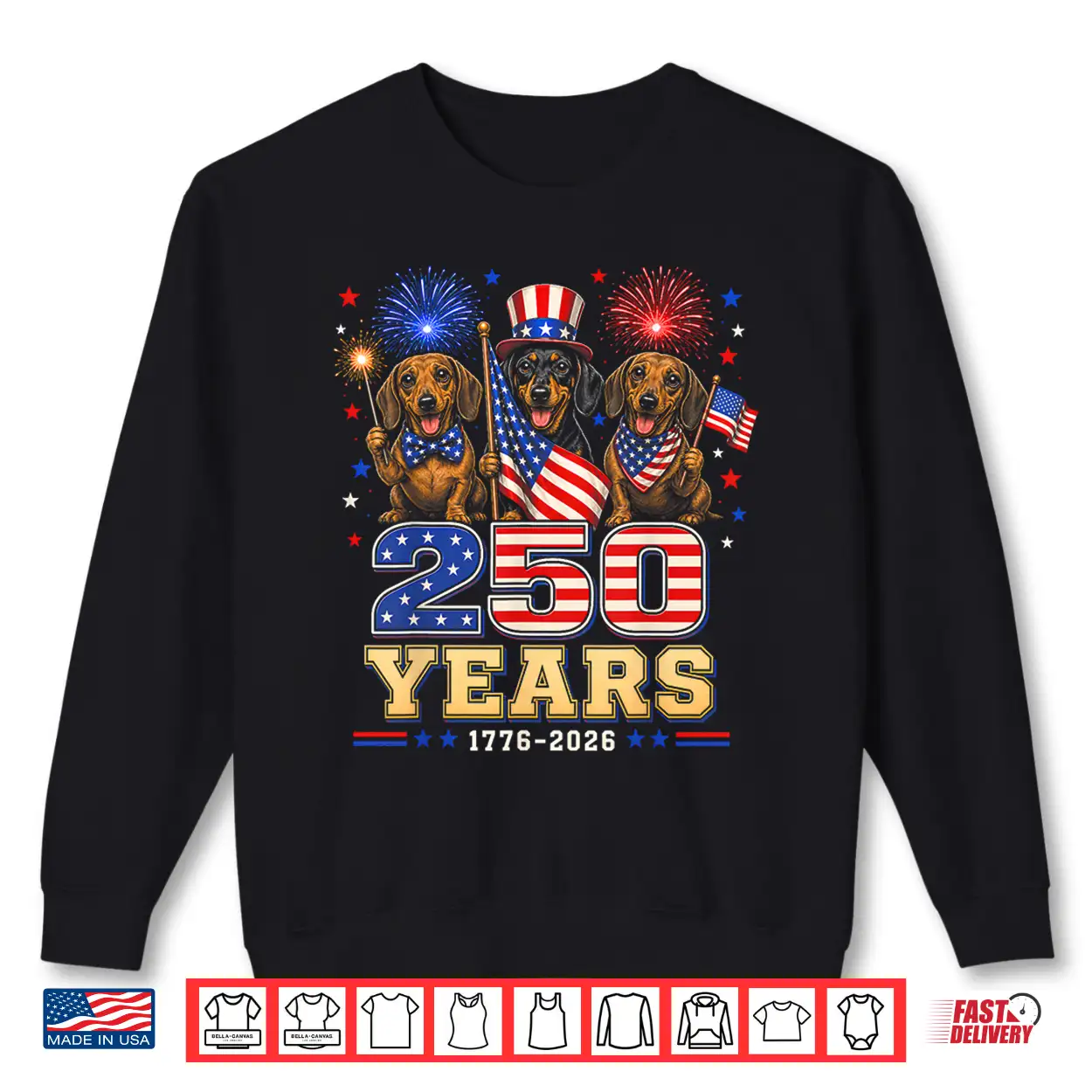 250 Years 1776 2026 Dachshund Patriotic Dog 4Th Of July Shirt 250 Years 1776 2026 Dachshund Patriotic Dog 4Th Of July Shirt