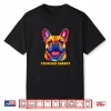 French Bulldog Frenchie Energy Colorful Portrait Design Shirt