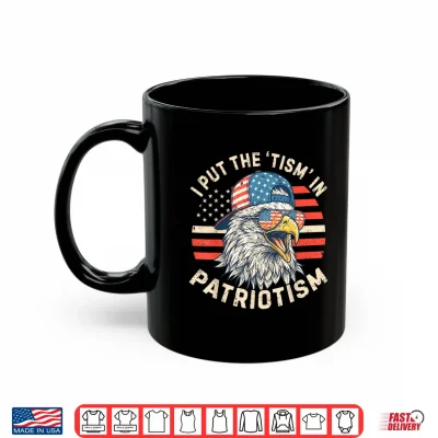 Mug I Put The Tism in Patriotism Athletic Eagle 4th of July Kids Shirt