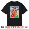 Jill Pork John Pork Funny Calling Phone Shirt Brainrot Shirt