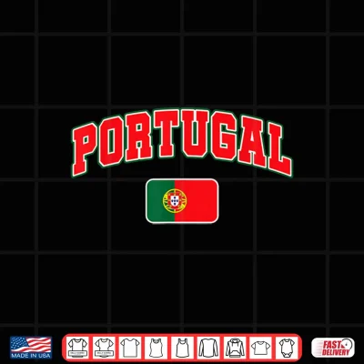 Portugal Flag Portugal Pride Design Shirt 4 Design Portugal Flag Portugal Pride Design Shirt