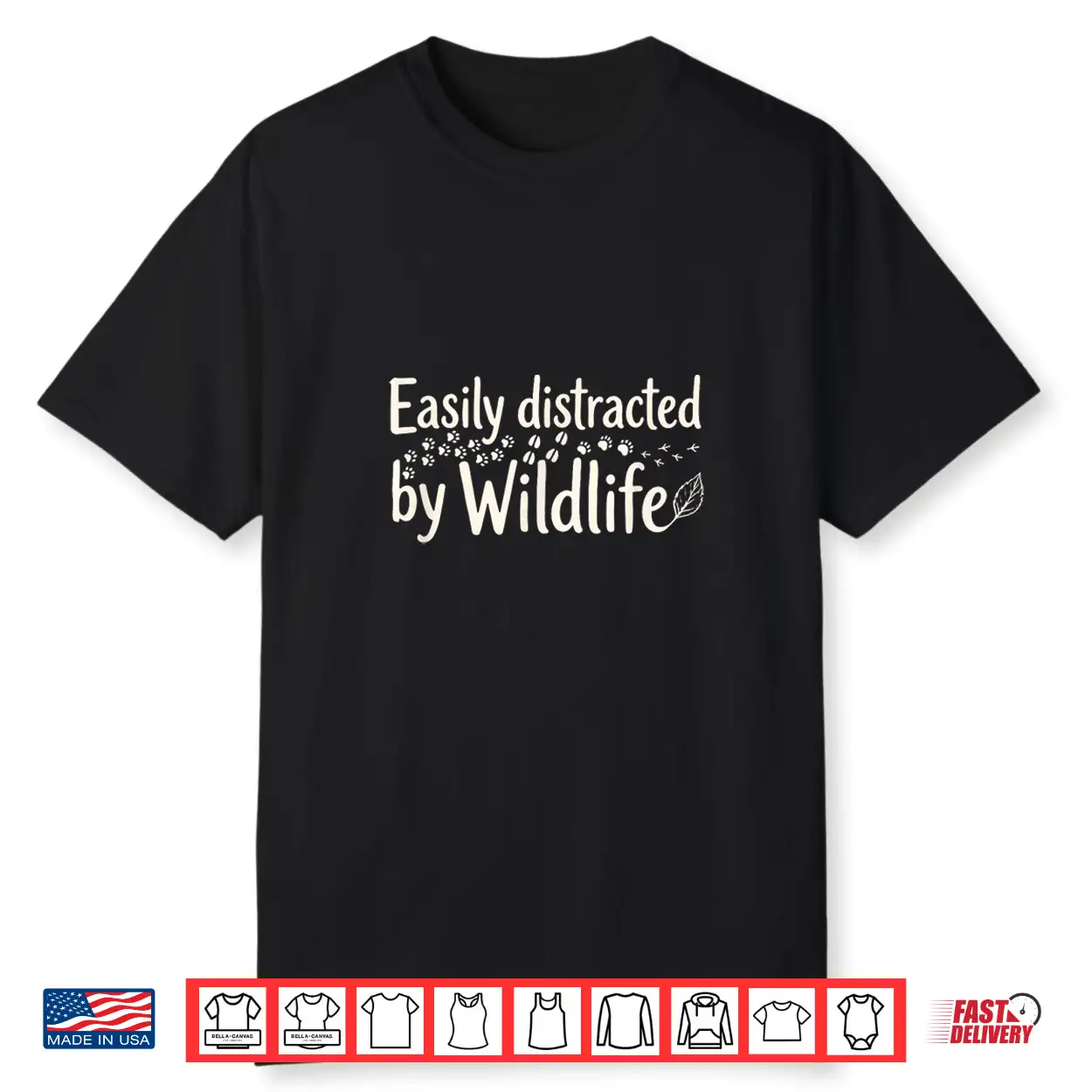 Easily Distracted By Wildlife Nature Lover Hiking Shirt Easily Distracted By Wildlife Nature Lover Hiking Shirt
