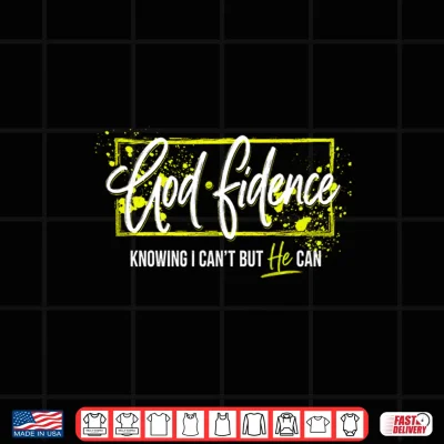 Knowing I Can'T But He Can Faith Neon Shirt 4 Design Knowing I Cant But He Can Faith Neon Shirt