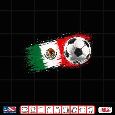 Design Mexico Soccer Ball Mexico Flag Shirt