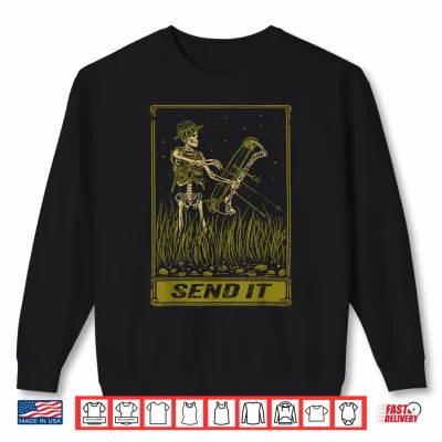 Send It Vintage Bowfishing Skeleton Outdoor Adventure Art Shirt 2 Sweatshirt Send It Vintage Bowfishing Skeleton Outdoor Adventure Art Shirt