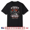 Too Old To Fight Too Slow To Run But I Can Still Ride Biker Shirt