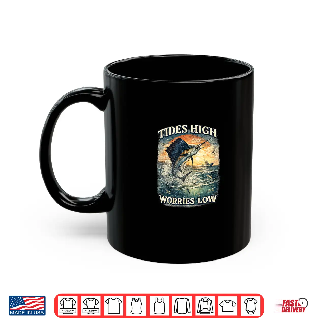 Tides High Worries Low Sailfish Fishing Shirt Shirt Tides High Worries Low Sailfish Fishing Shirt Shirt