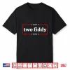Two Fiddy Funny Meme Vintage Distressed Humor Quote Shirt